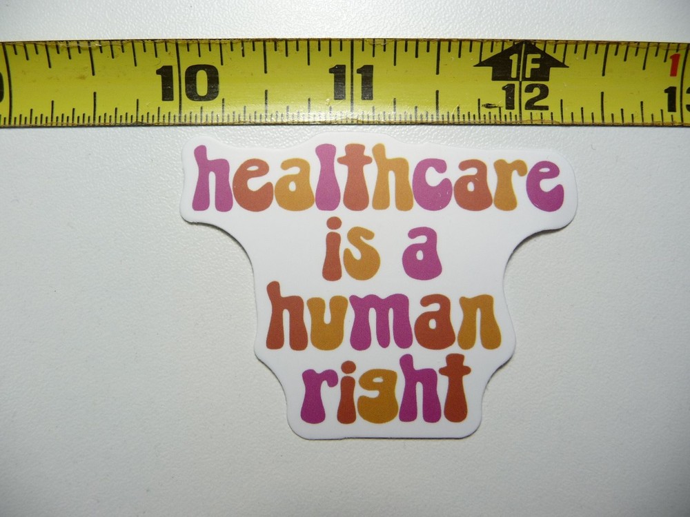 Healthcare Human Rights Sticker for Doctors Nurses Medical Staff