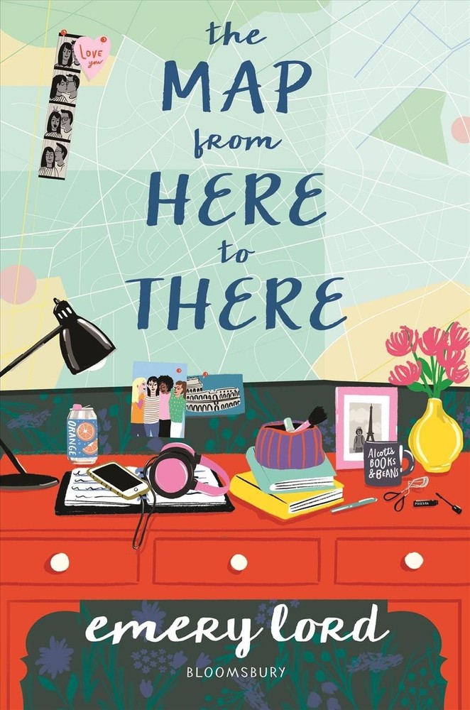 The Map from Here to There by Emery Lord (English) Hardcover Book