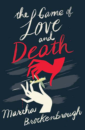 The Game of Love and Death by Martha Brockenbrough: Used