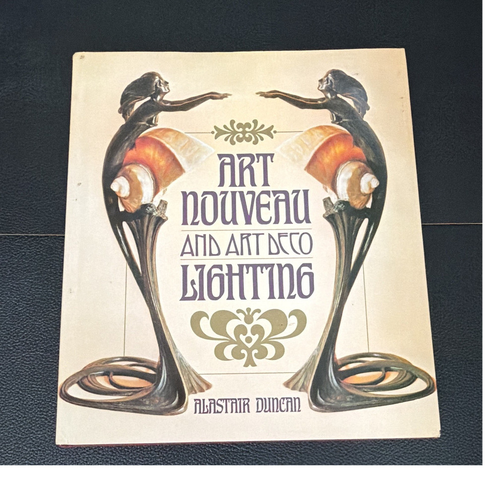 Art Nouveau and Art Deco Lighting HC Illustrated DJ Alastair Duncan 1978