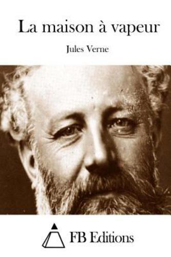 La Maison À Vapeur, Paperback by Verne, Jules; FB Editions (COR), Like New Us...