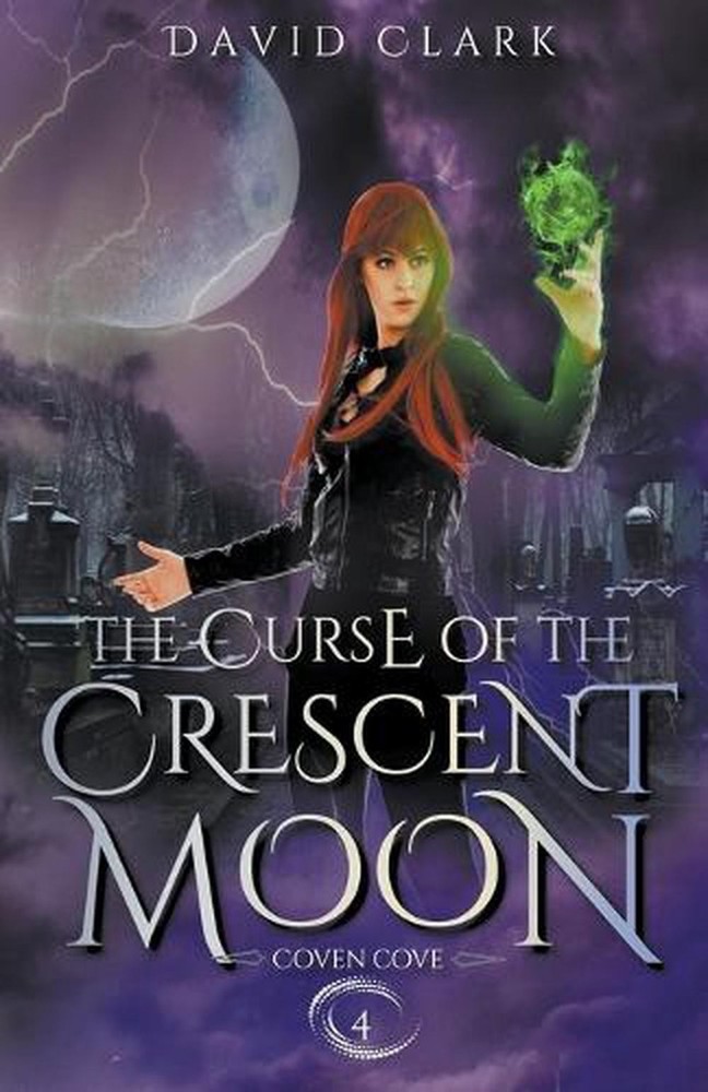 The Curse of the Crescent Moon by David Clark Paperback Book