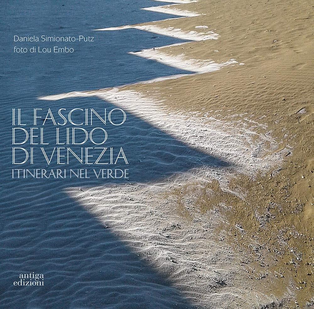 Lou Embo Daniela Simion Il fascino del Lido di Venezia. Itinerari n (Paperback)Another great item from Rarewaves USA | Free delivery!