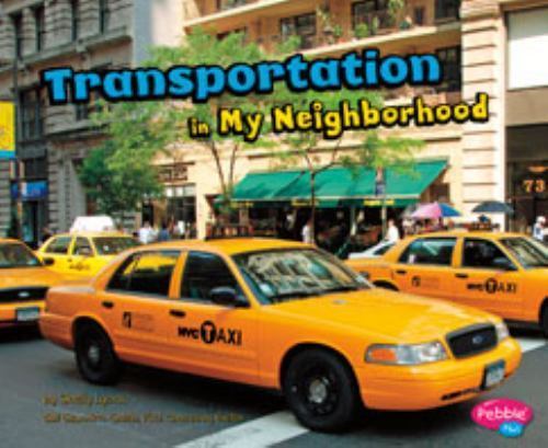 Transportation in My Neighborhood, Paperback by Lyons, Shelly, Like New Used,...