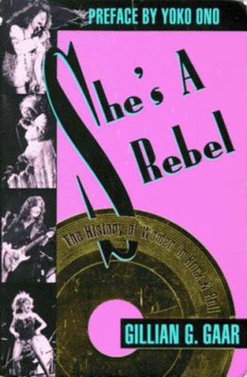 She's a Rebel : The History of Women in Rock and Roll Paperback GFree US Delivery | ISBN:1878067087