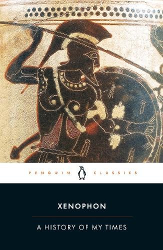 Xenophon A History of My Times (Paperback)Another great item from Rarewaves USA | Free delivery!