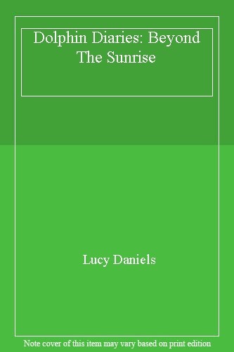 Beyond the Sunrise By Lucy Daniels