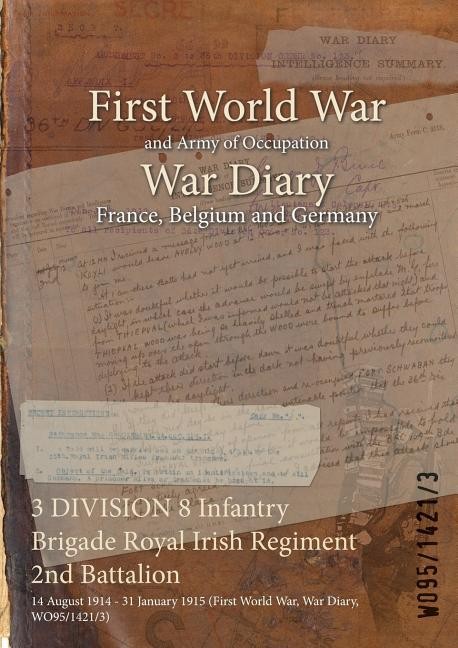 3 Division 8 Infantry Brigade Royal Irish Regiment 2Nd Batta...