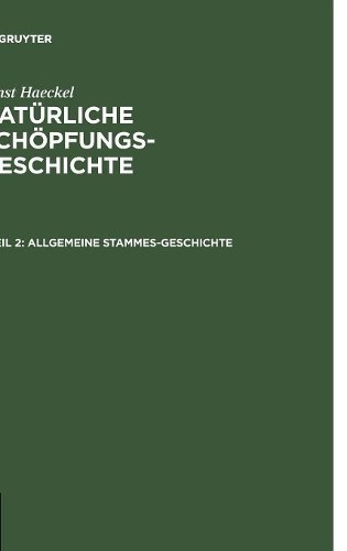 Ernst Haeckel Allgemeine Stammes-Geschichte (Hardback)