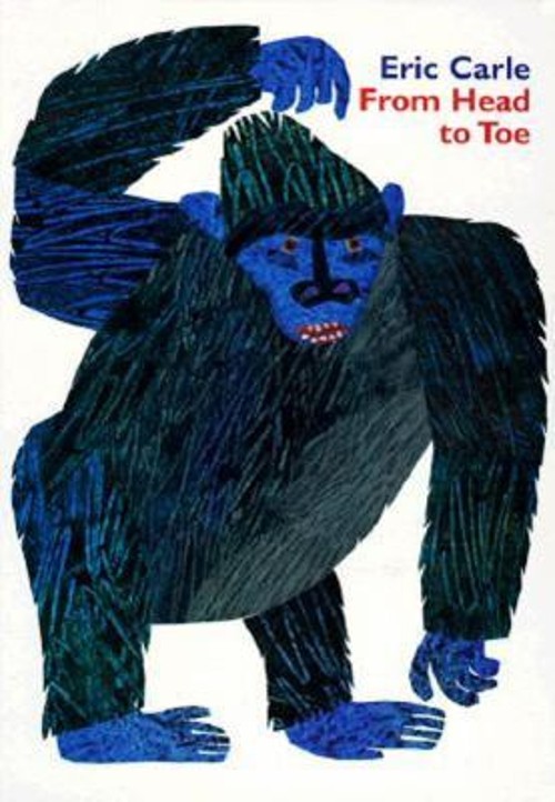 From Head to Toe Board Books Eric CarleFree US Delivery | ISBN:0694013013