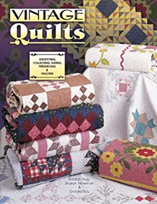 Vintage Quilts : Collecting, Dating, Preserving and Appraising HaFree US Delivery | ISBN:1574322850