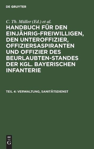 Verwaltung, Sanitätsdienst (Hardback)