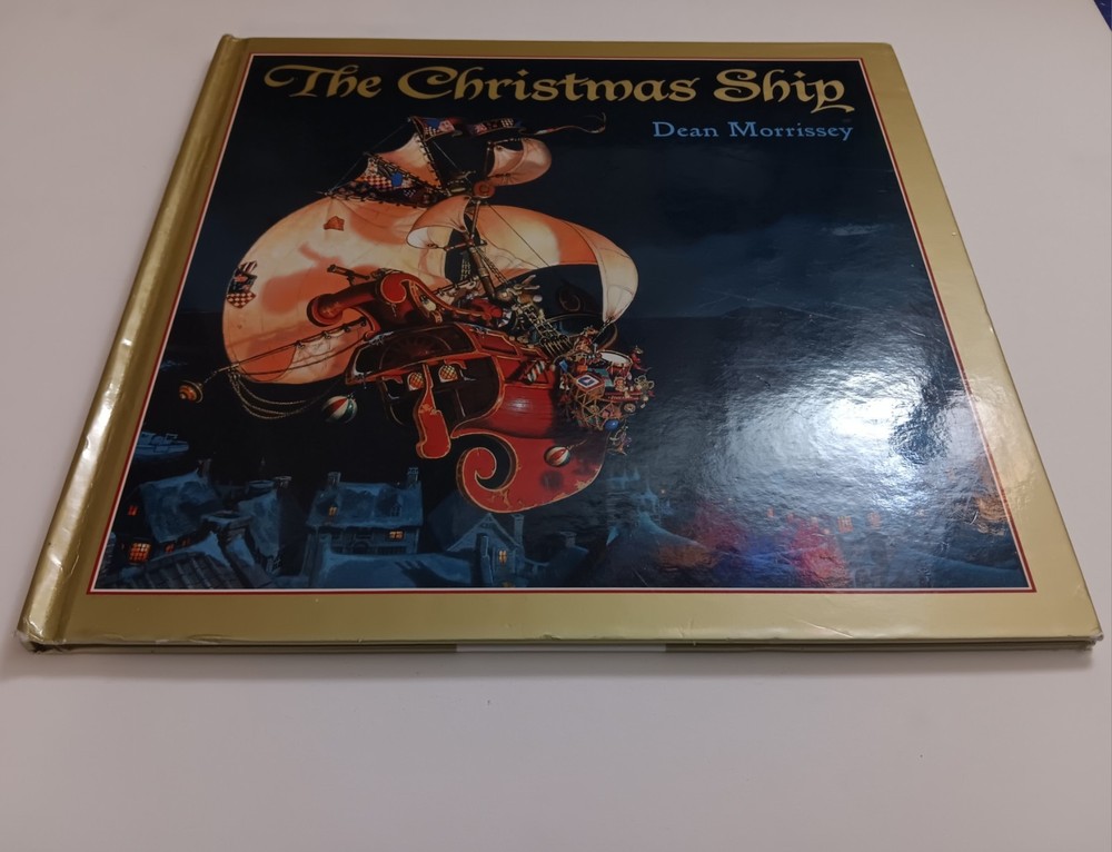 The Christmas Ship - Hardcover By Morrissey, Dean - GOOD