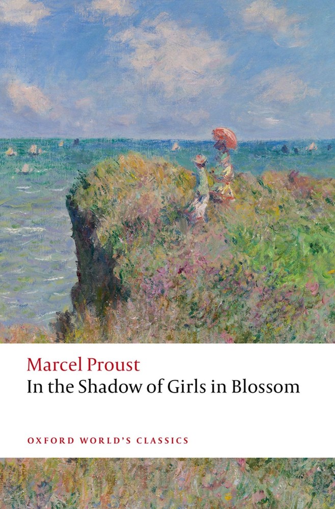 In the Shadow of Girls in Blossom (Oxford World's Classics)