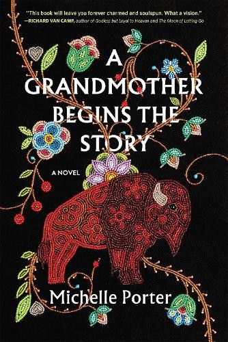 Michelle Porter A Grandmother Begins the Story (Paperback)Another great item from Rarewaves USA | Free delivery!