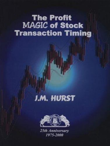 Profit Magic of Stock Transaction Timing by J. M. Hurst (2000, Trade Paperback)