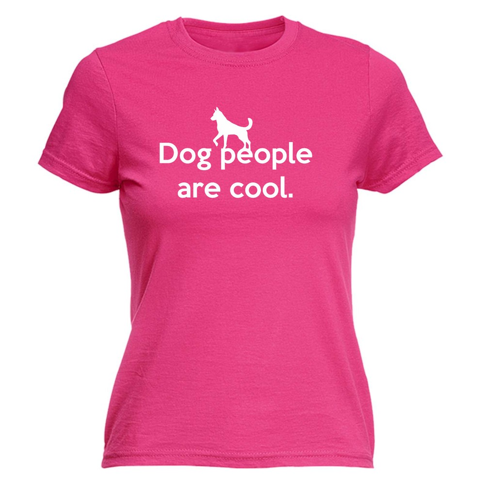 Dog People Are Cool - Womens T Shirt Funny T-Shirt Novelty gift tshirt