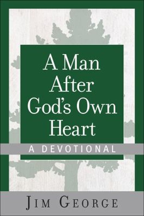 A Man after God's Own Heart--A Devotional Hardcover Jim GeorgeFree US Delivery | ISBN:0736959726