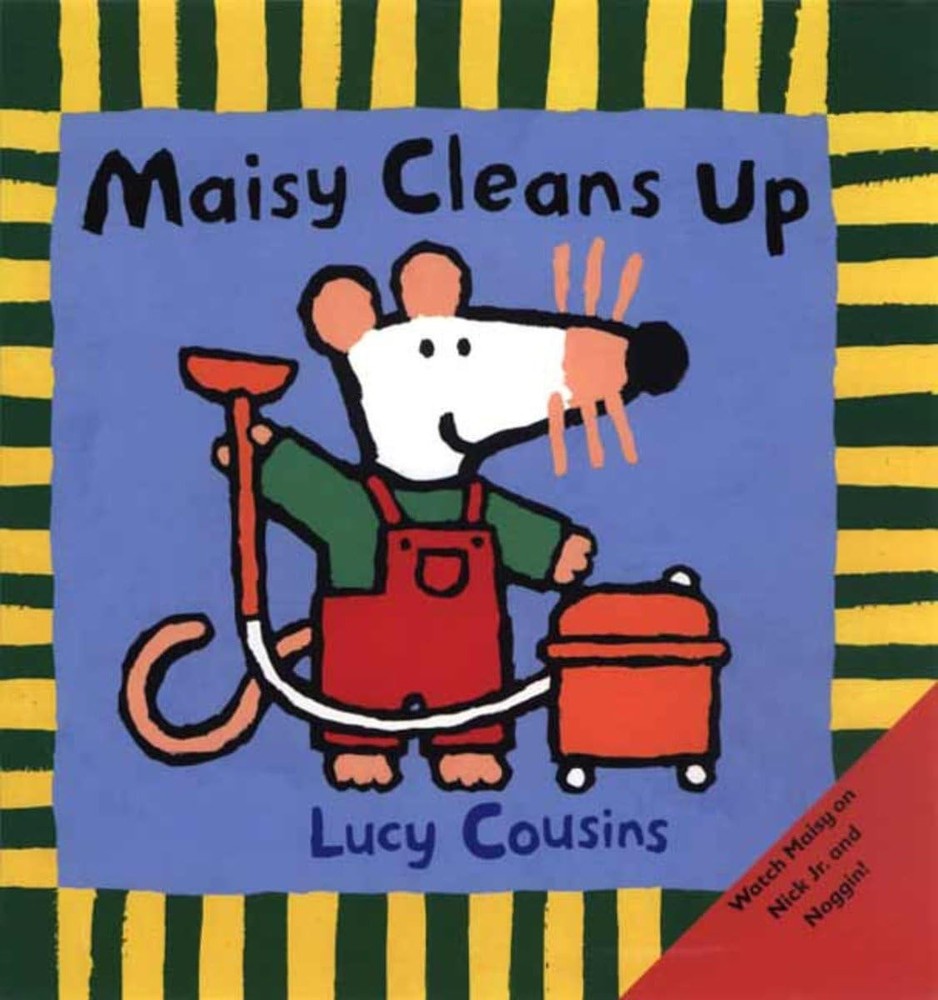 Maisy Cleans Up: (Maisy the Mouse's Cleaning Adventure - A Picture Book on H...