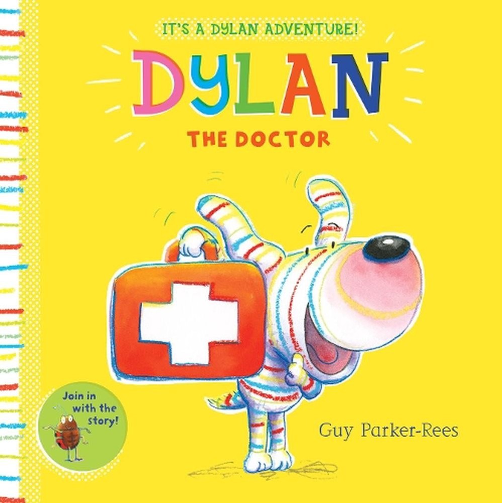 Dylan the Doctor by Guy Parker-Rees (English) Paperback Book