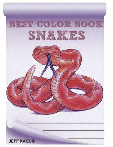Best Coloring Book for Snakes, Paperback by Kaguri, Jeff, Brand New, Free shi...