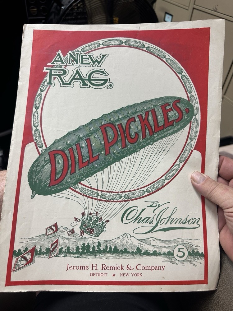 11x14 1906 Ragtime Sheet Music DILL PICKLES by Chas. L. Johnson