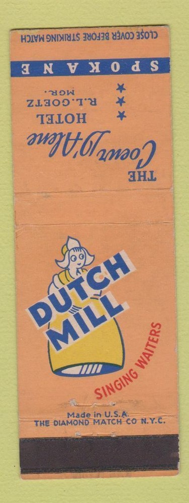 Matchbook Cover - Coeur D'Alene Hotel Spokane WA Dutch Mill