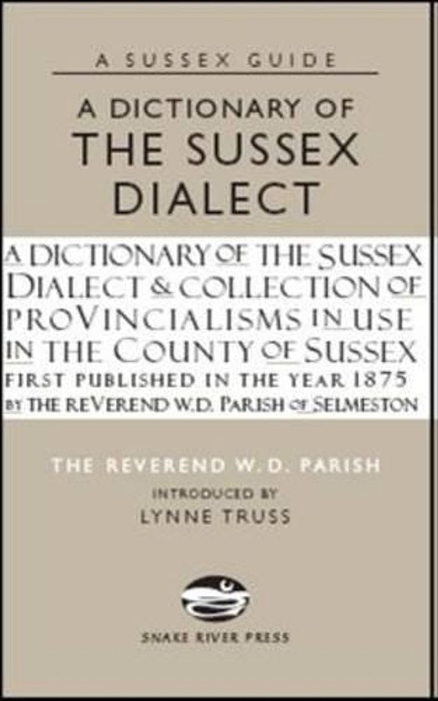 A Dictionary of the Sussex Dialect by W.D. Parish Hardcover Book