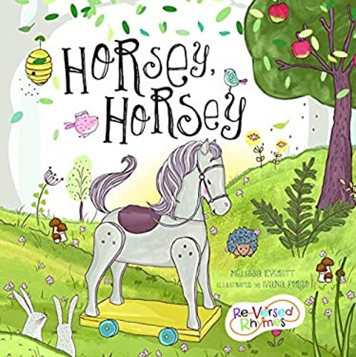 Horsey, Horsey Picture Book Melissa EverettFree US Delivery | ISBN:1486712630