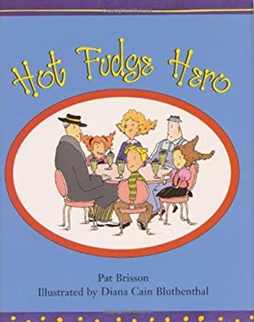 Hot Fudge Hero Hardcover Pat BrissonFree US Delivery | ISBN:0805045511