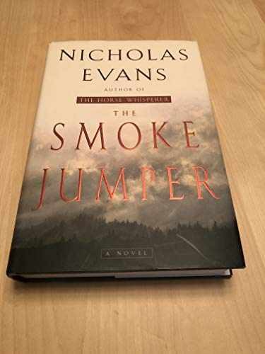 The Smoke Jumper - Hardcover, by Evans Nicholas - Very Good j