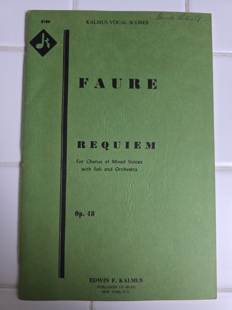 Faure Requiem Op. 48 Sheet Music Chorus Soli Orchestra Kalmus