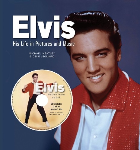 Elvis His Life in Words Pictures an..., Heatley, Michae