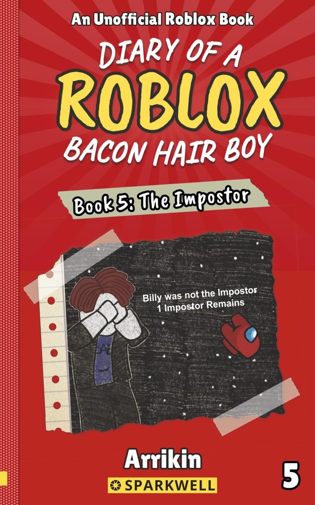 The Impostor (Diary of a Bacon Hair Boy, Book 5) (Diary of a Roblox Bacon Hair B