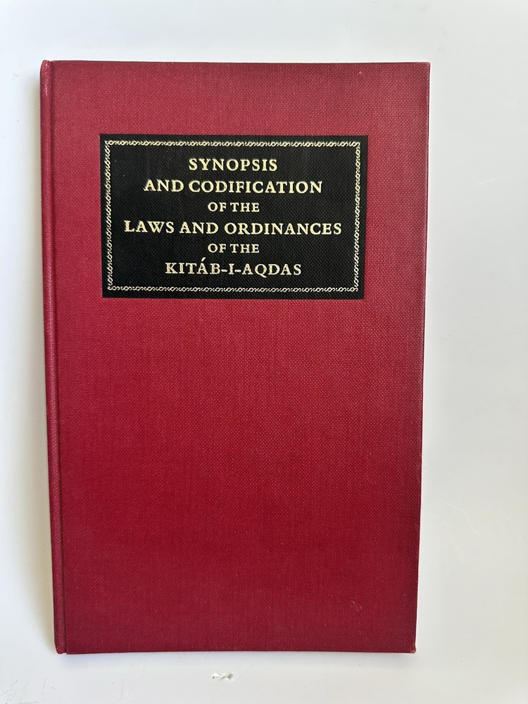 1973 Synopsis & Codification Laws of the Kitab-i-Aqdas First Edition Baha'i Rare
