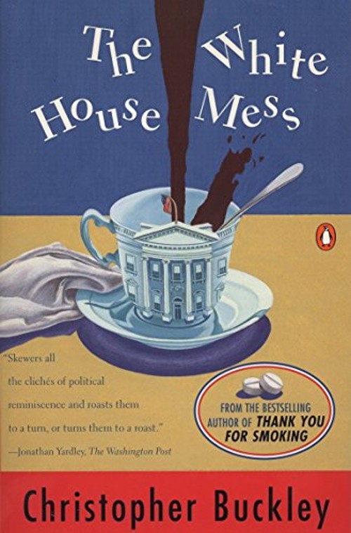 The White House Mess Paperback Christopher BuckleyFree US Delivery | ISBN:0140249281