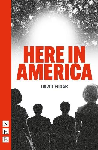 David Edgar Here in America (Paperback) NHB Modern PlaysAnother great item from Rarewaves USA | Free delivery!