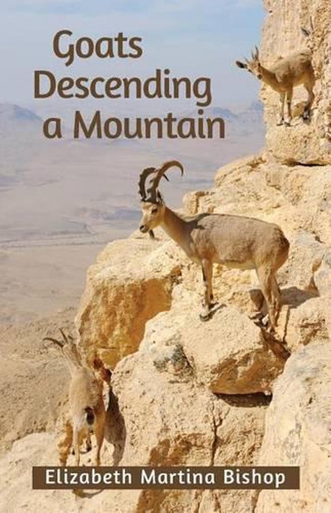 Goats Descending a Mountain by Elizabeth Martina Bishop (English) Paperback Book