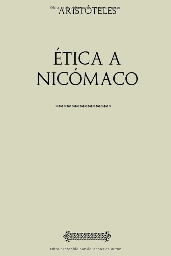 Ética a Nicómaco (Spanish Edition)