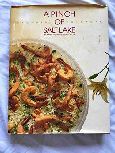 Pinch of Salt Lake - Hardcover, by Junior League of Salt Lake City - Very Good b