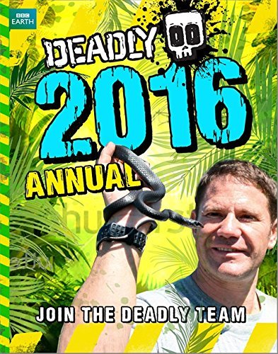 Deadly Annual 2016 By Steve Backshall