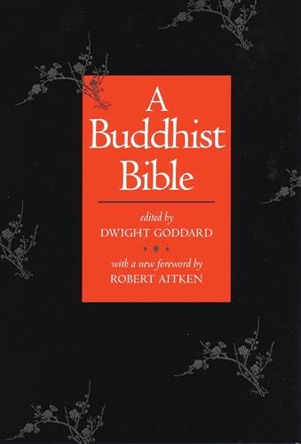 A Buddhist Bible by Dwight Goddard