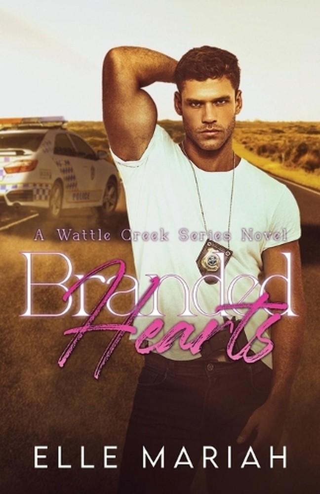 Branded Hearts: A Best Friend's Brother Small Town Romance by Elle Mariah Paperb
