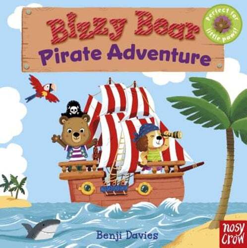 Bizzy Bear: Pirate Adventure: (Interactive Board Book about a Pirate Treasure