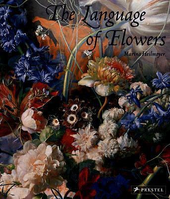 Language of Flowers : Symbols and Myths by Marina Heilmeyer (2006, Hardcover)