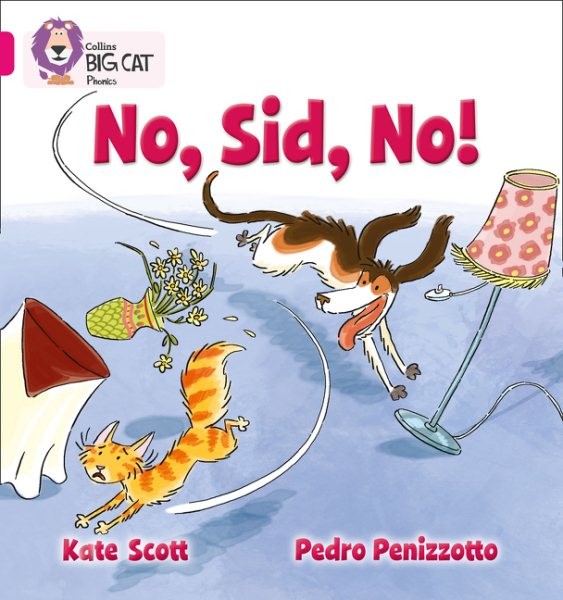No, Sid, No! : Band 01b/Pink B, Paperback by Scott, Kate; Penizzotto, Pedro (...