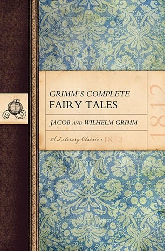 Grimm's Complete Fairy Tales by Jacob and Wilhelm Grimm, Acceptable Book
