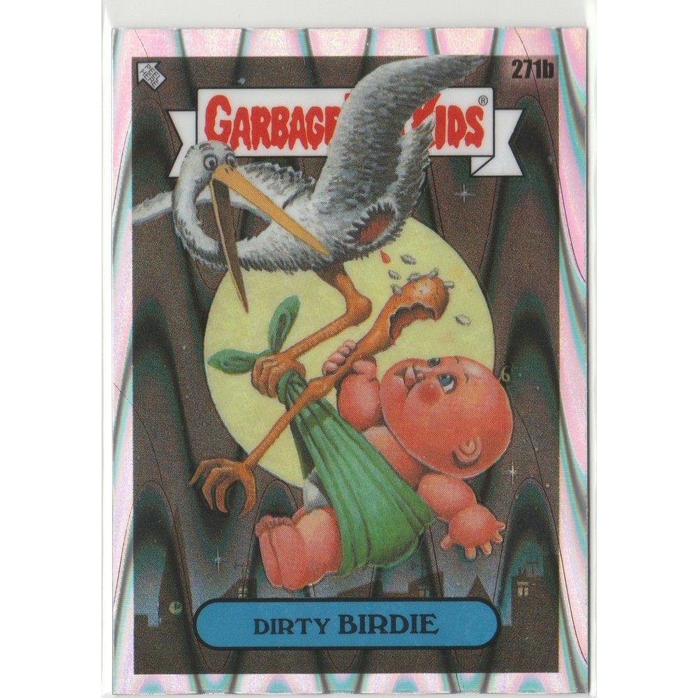 Dirty Birdie 271b Drool Garbage Pail Kids 2024 GPK Chrome Series 7 CS7 Card