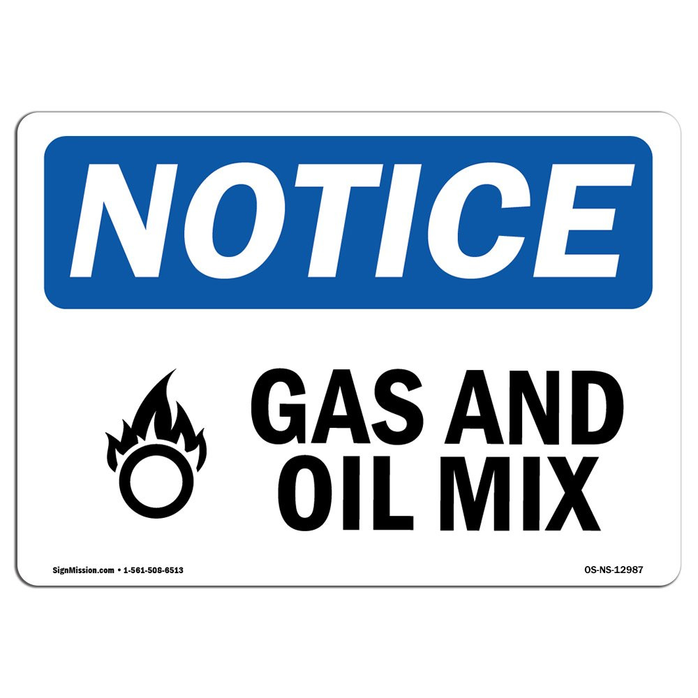 OSHA Notice Signs - Gas and Oil Mix Sign with Symbol | Vinyl Label Decal | Pr...
