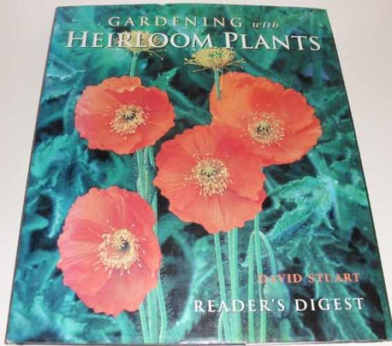 Gardening with heirloom plants - Hardcover, by Stuart David C. - Very Good b